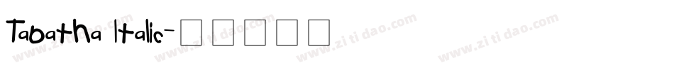 Tabatha Italic字体转换